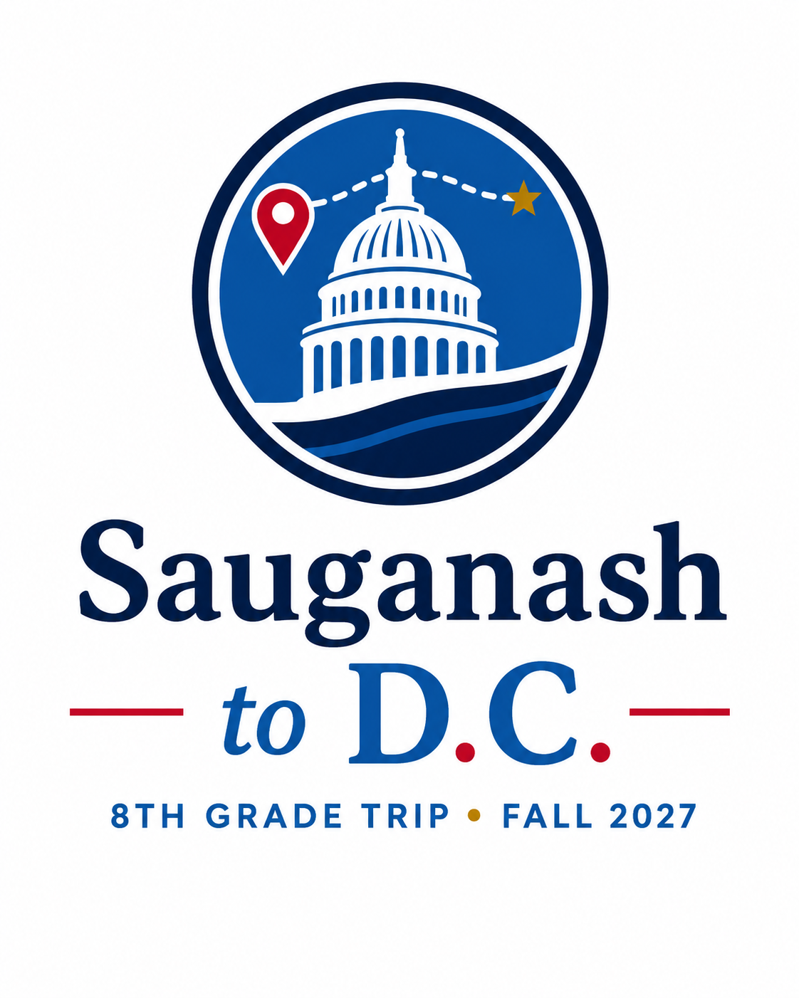 Sauganash to D.C. — 8th Grade Trip, Fall 2027